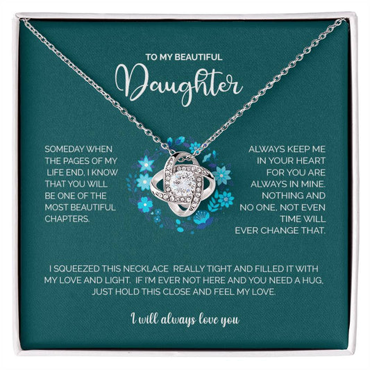 To My Lovely Daughter | I Will Always Love You - Love Knot Necklace
